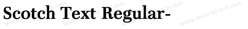 Scotch Text Regular字体转换